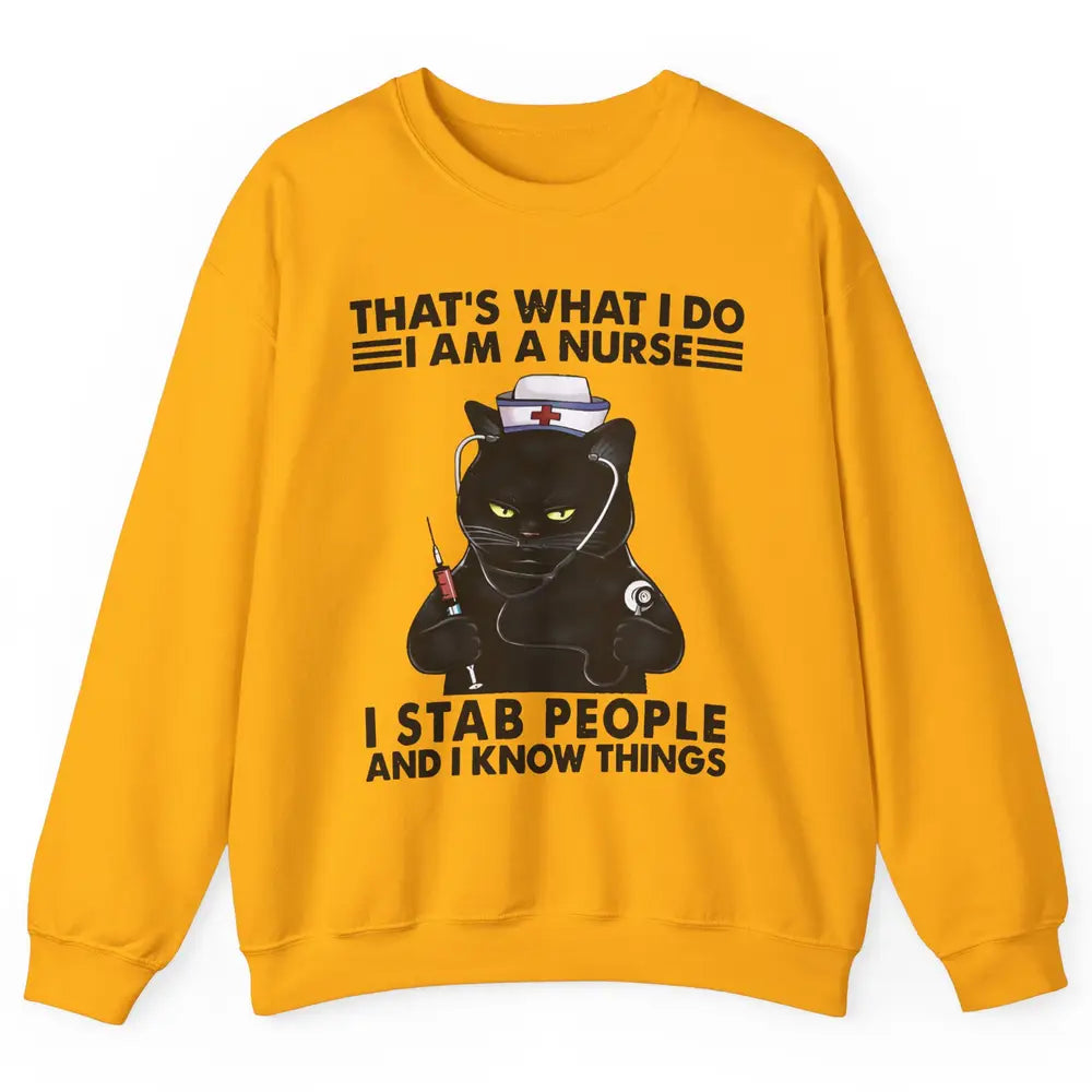 Black Cat That's What I Do I Am A Nurse Funny Nursing Life Unisex Crewneck Sweatshirt