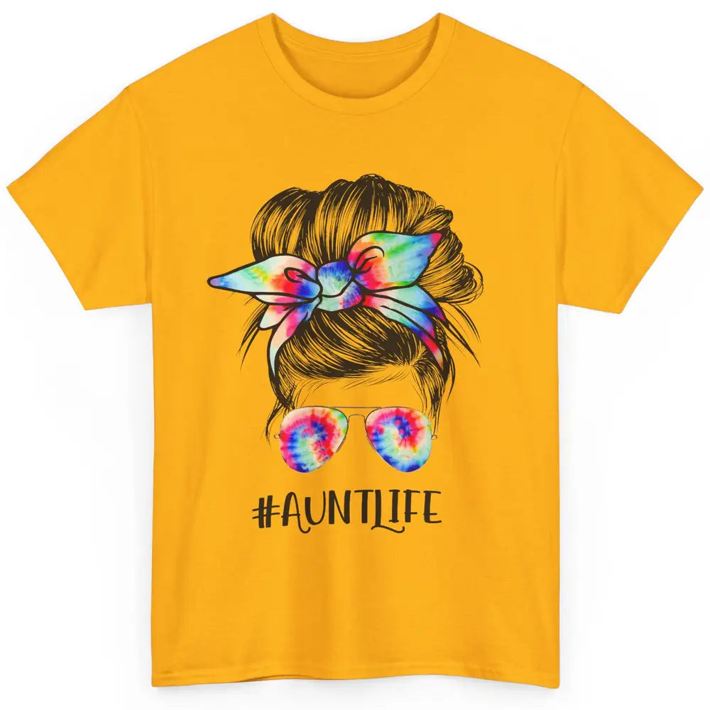 Aunt Life Messy Bun Hair Tie Dye Sunglasses Bandana Auntie Classic Unisex T-Shirt