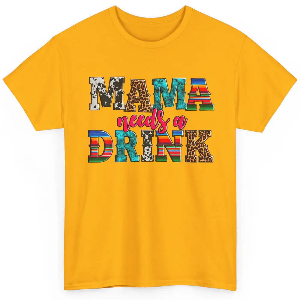 Western Mama Needs Drink Leopard Turquoise Mothers Day Retro Classic Unisex T-Shirt