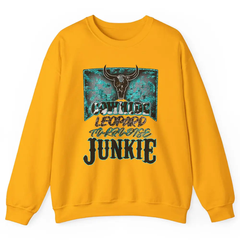 Bull Skull Cowhide Leopard Turquoise Junkie Western Country Unisex Crewneck Sweatshirt