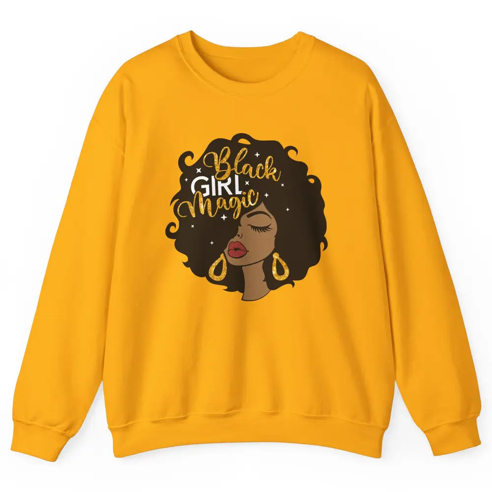 Black Girl Magic Afro Girls Melanin Black Woman Black Queen Unisex Crewneck Sweatshirt