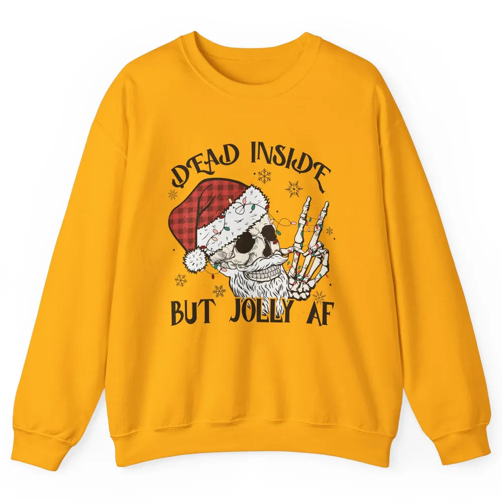 Funny Xmas Skull Dead Inside But Jolly AF Christmas Skeleton Unisex Crewneck Sweatshirt