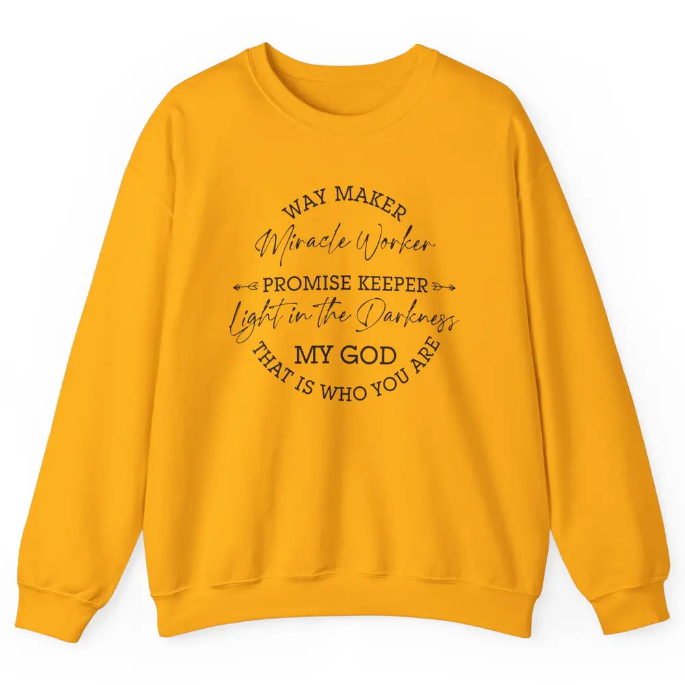 Way Maker Miracle Worker Christian Religious Belief God Unisex Crewneck Sweatshirt