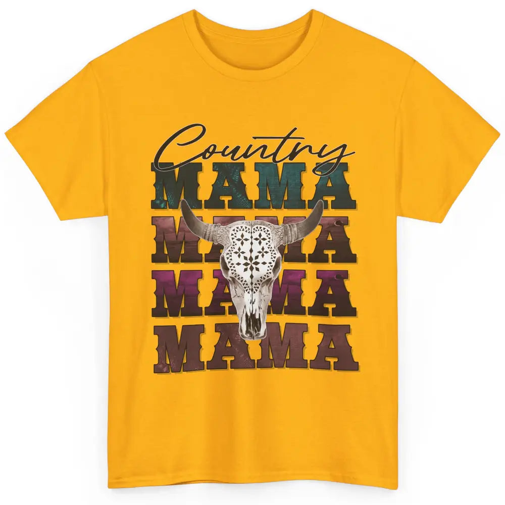 Country Mama Rodeo Bull Skull Western Texas Long Horn Cowboy Classic Unisex T-Shirt