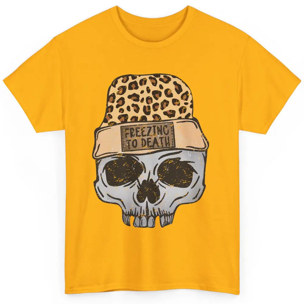 Funny Leopard Skull Freezing To Death Funny Christmas Winter Classic Unisex T-Shirt