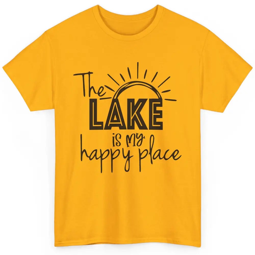 The Lake Is My Happy Place Summer Sunrays Lake Days Kayaking Classic Unisex T-Shirt