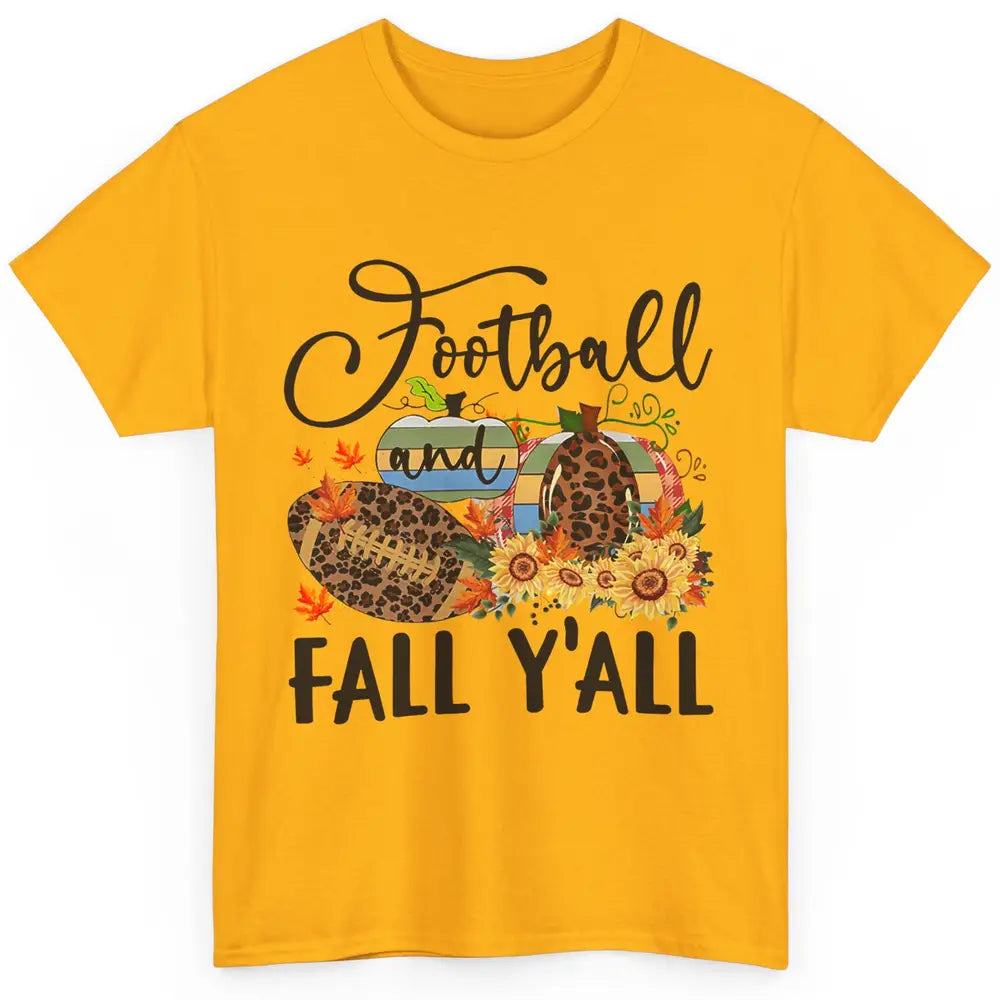 Football And Fall Y'all Leopard Pumpkin Autumn Thanksgiving Classic Unisex T-Shirt