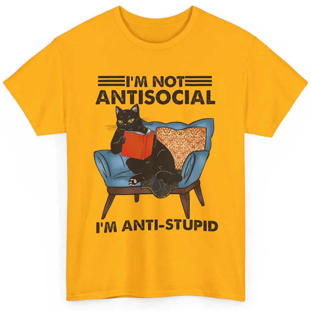 Funny Cat Reading Not Anti-social I'm Anti Stupid Sarcasm Classic Unisex T-Shirt