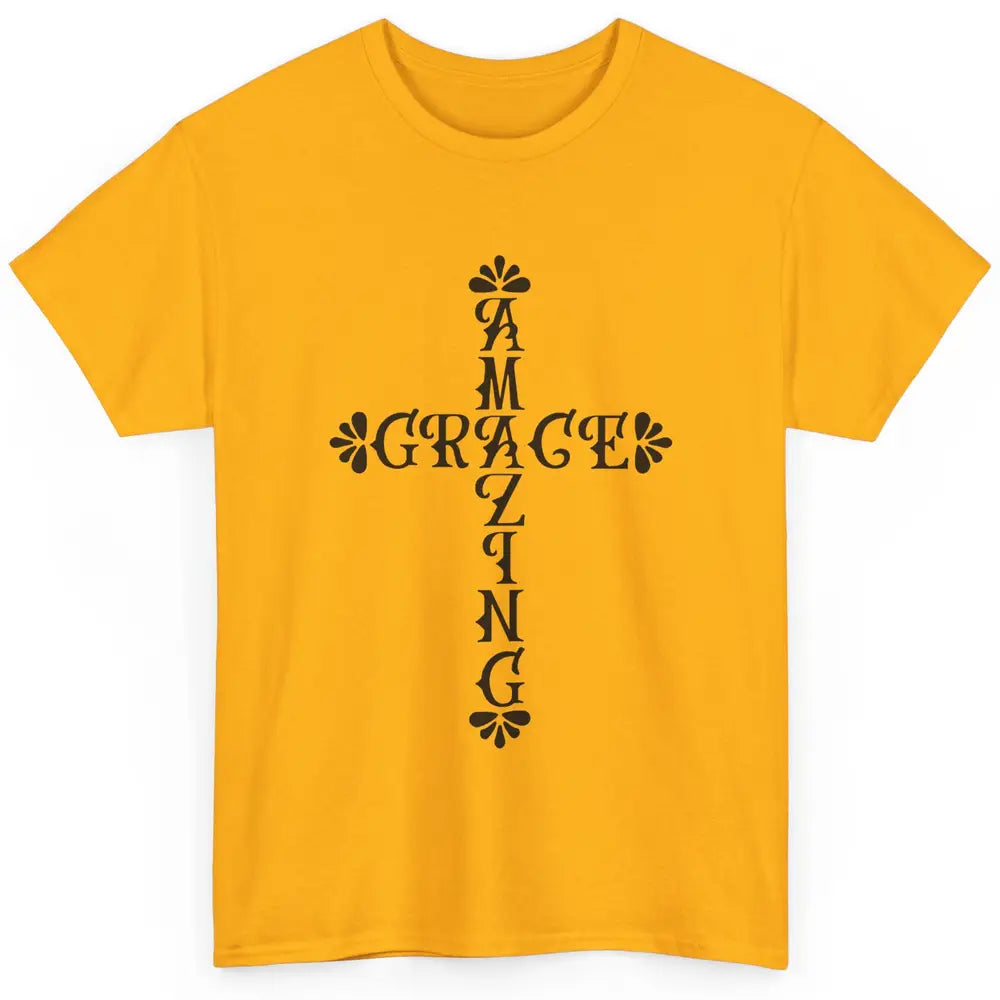 Amazing Grace Jesus Cross God Lovers Christian Religious Classic Unisex T-Shirt