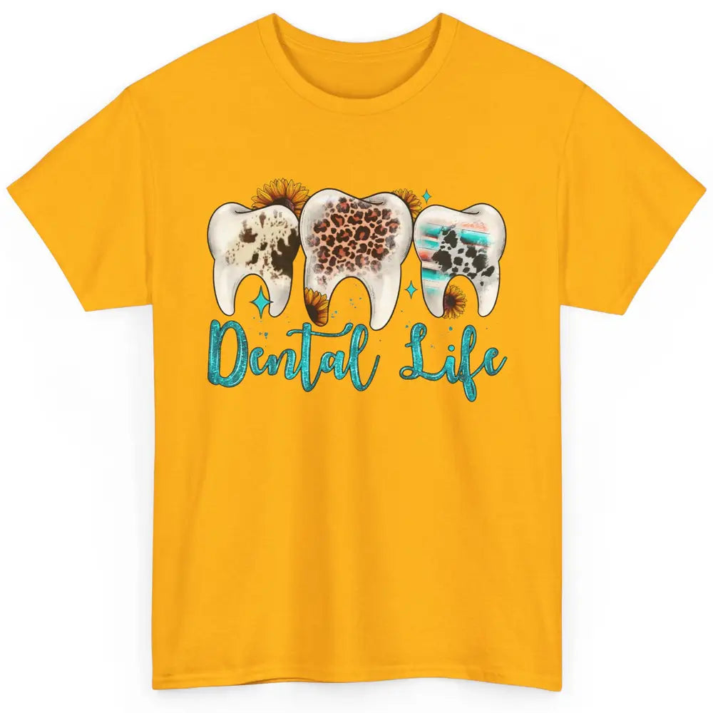 Western Dental Life Tooth Leopard Flower Dentist Hygienist Classic Unisex T-Shirt