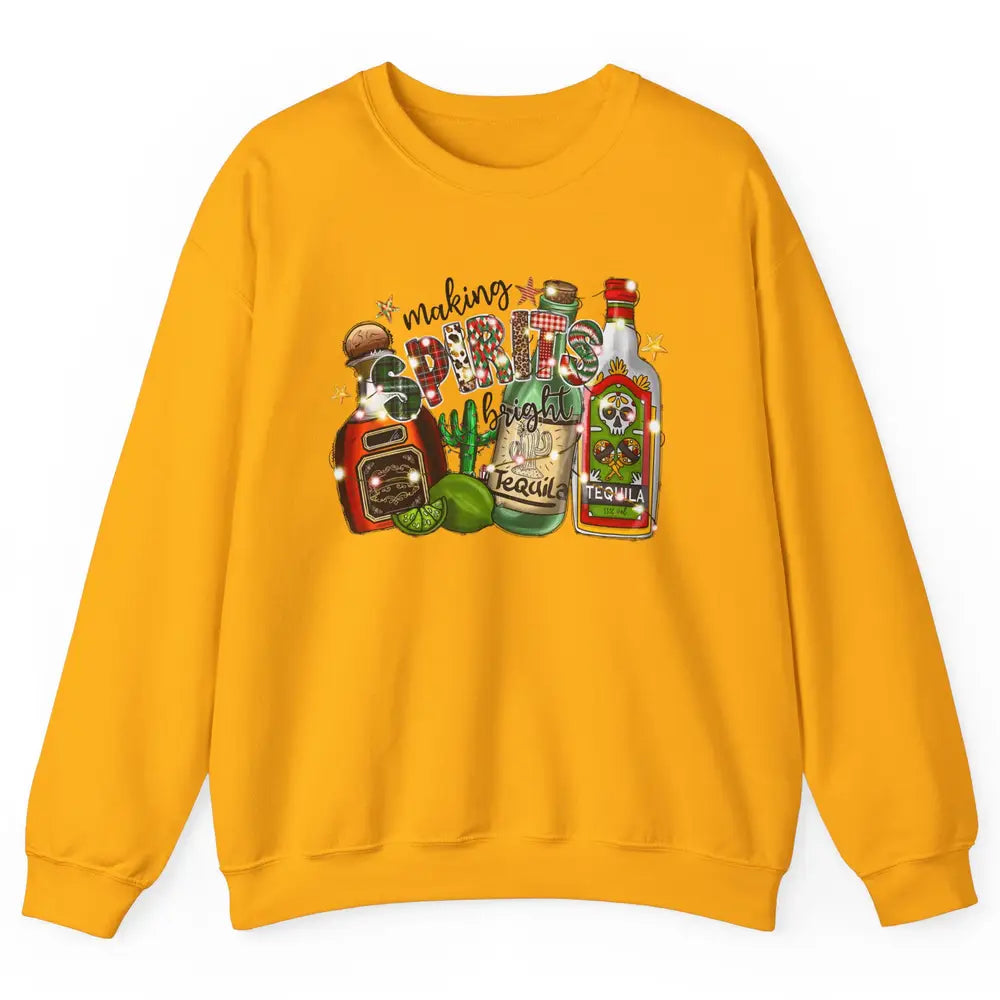 Making Spirits Bright Christmas Drinks Tequila Western Xmas Unisex Crewneck Sweatshirt