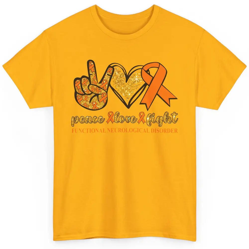 Functional Neurological Disorder Awareness Peace Love Fight Classic Unisex T-Shirt