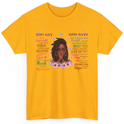 Black Girl God Says I Am Afro Woman African American Women Classic Unisex T-Shirt