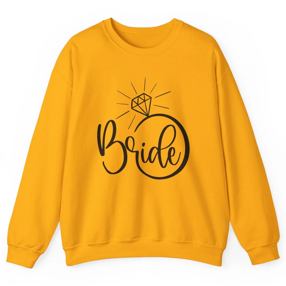 Bride To Be Wedding Ring Future Mrs. Engagement Bachelorette Unisex Crewneck Sweatshirt