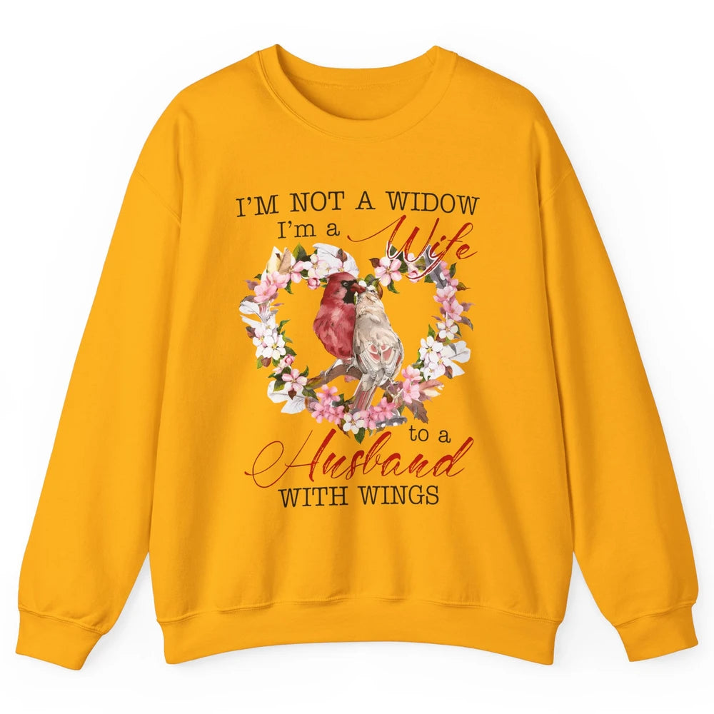 Cardinal Husband In Heaven I'm Not Widow Angel Loving Memory Unisex Crewneck Sweatshirt