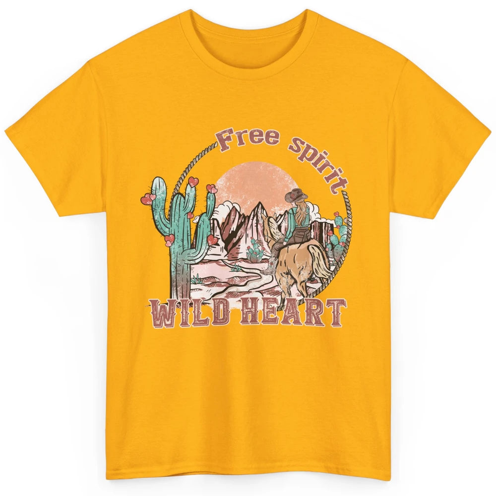 Free Spirit Wild Heart Cowgirl Western Country Happy Valentine's Day Rodeo Horseback Vintage Cactus Texas Horse Rider Howdy Classic Unisex T-Shirt