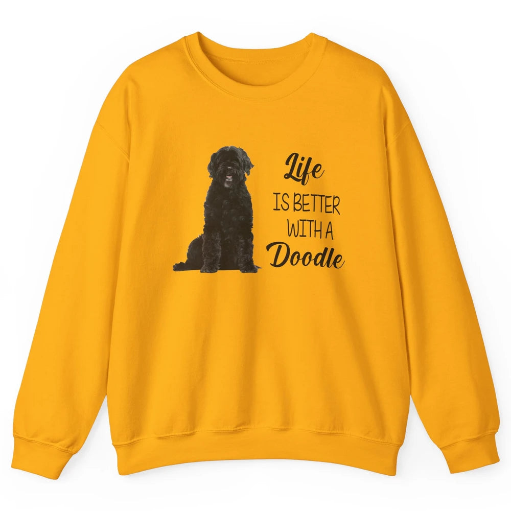 Black Labradoodle Life Is Better With A Doodle Dog Mom Gift Unisex Crewneck Sweatshirt