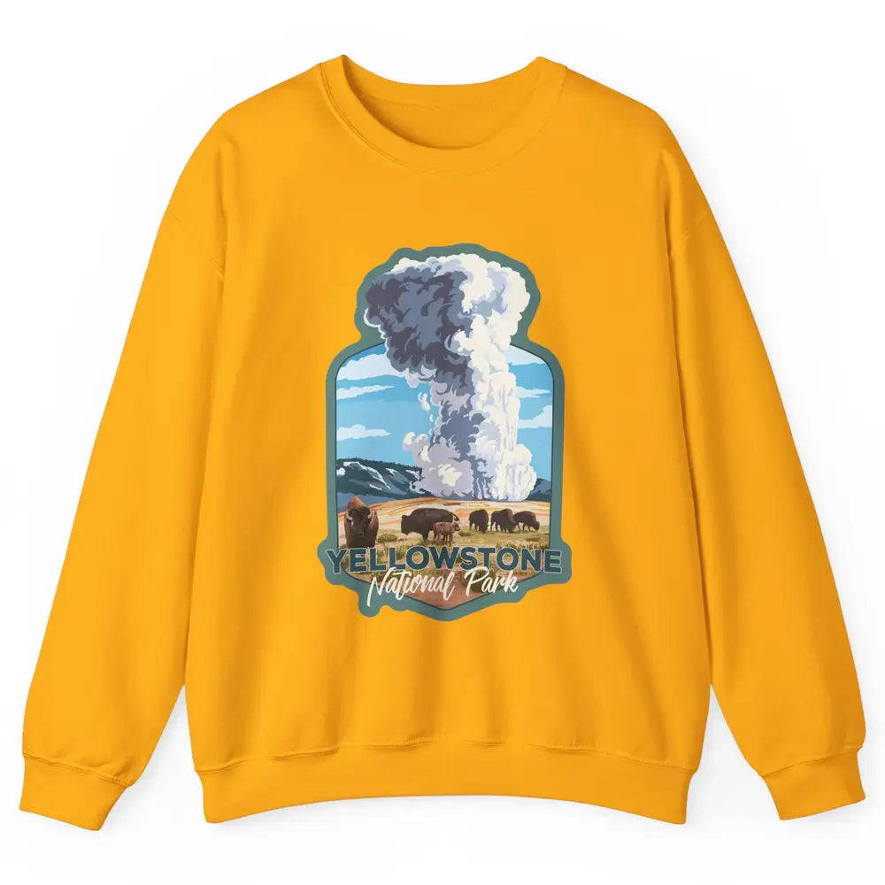 Yellowstone National Park Wyoming Old Faithful Nature Lovers Unisex Crewneck Sweatshirt