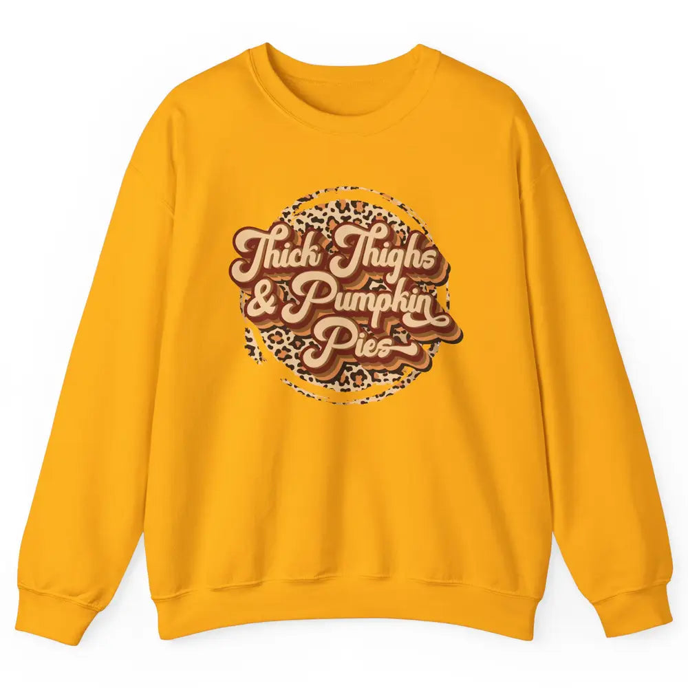 Leopard Thick Thighs and Pumpkin Pie Thanksgiving Halloween Unisex Crewneck Sweatshirt