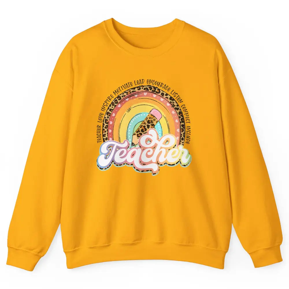 Teacher Life Love Inspire Motivate Appreciation Gift Rainbow Unisex Crewneck Sweatshirt