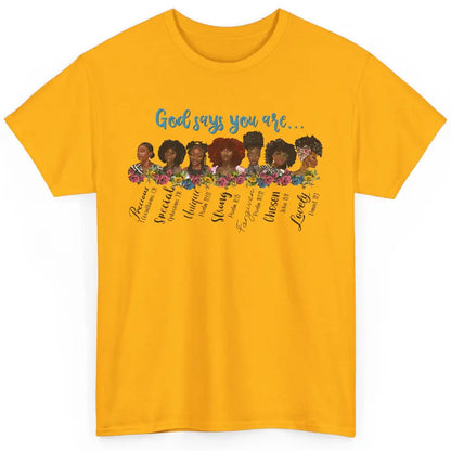 Afro Women Christian God Says You Are Bible Verse Religious Classic Unisex T-Shirt