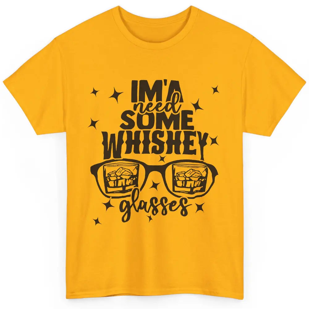 Whiskey Glasses Drink Whiskey See World Through Wine Glasses Classic Unisex T-Shirt