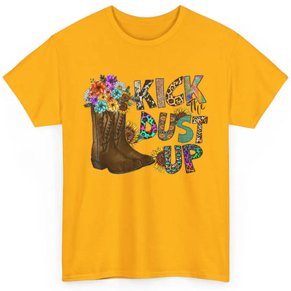 Floral Cowgirl Boots Kick Dust Up Sunflower Leopard Rodeo Classic Unisex T-Shirt