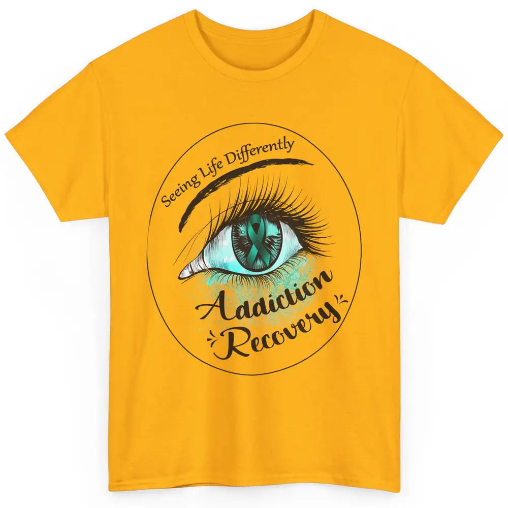 Addiction Awareness Seeing Life Differently Eye Teal Ribbon Classic Unisex T-Shirt