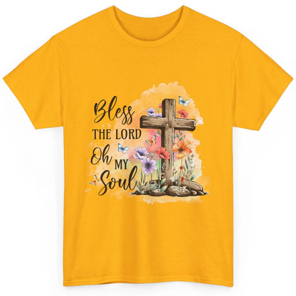 Bless The Lord Oh My Soul Christian Cross Floral Butterfly Jesus Christ Bible Verse Classic Unisex T-Shirt