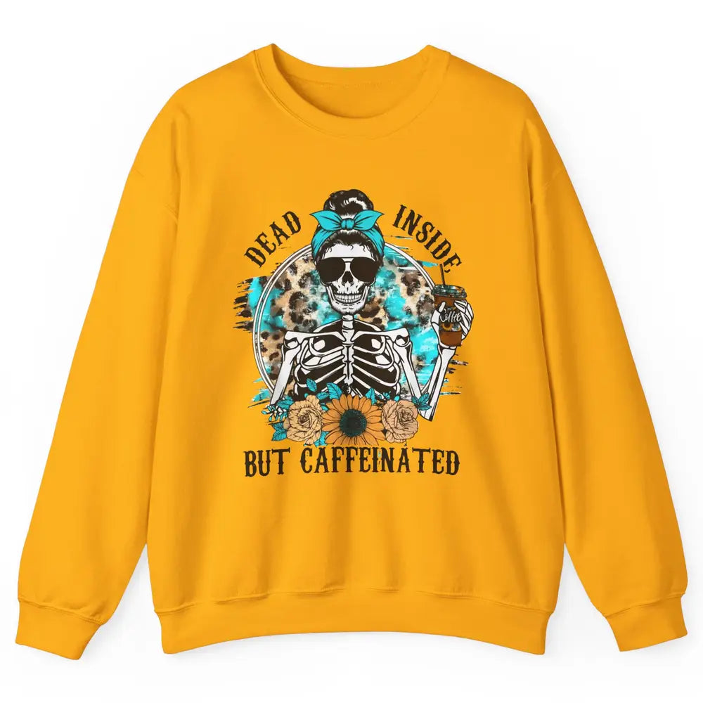 Funny Messy Bun Skull Dead Inside But Caffeinated Halloween Unisex Crewneck Sweatshirt