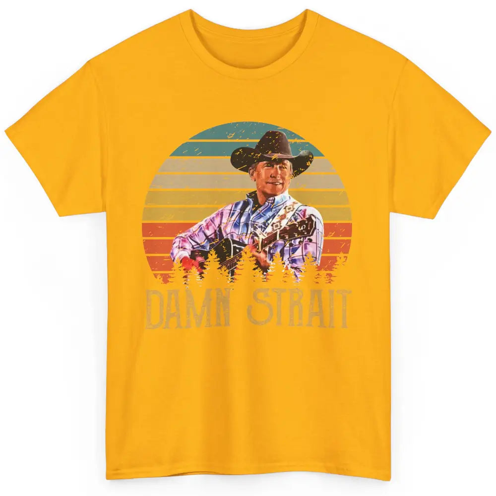 Vintage Cowboy Guitar Country Music Damn Strait Western Classic Unisex T-Shirt