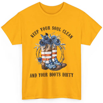 Cowboy Boots US Flag Keep Your Boots Dirty Western Country Classic Unisex T-Shirt