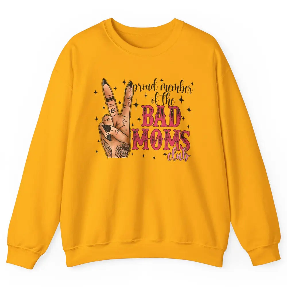 Tattooed Mom Proud Member Of Bad Moms Club Funny Mothers Day Unisex Crewneck Sweatshirt