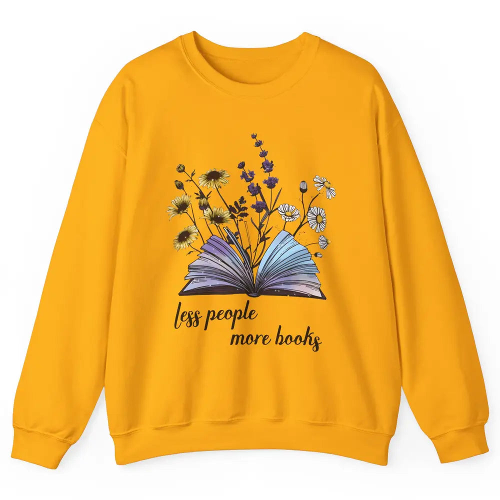 Aesthetic Less People More Books Literature Gothic Reader Unisex Crewneck Sweatshirt