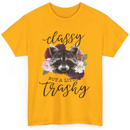 Floral Racoon Classy But A Little Trashy Trash Panda Lovers Classic Unisex T-Shirt