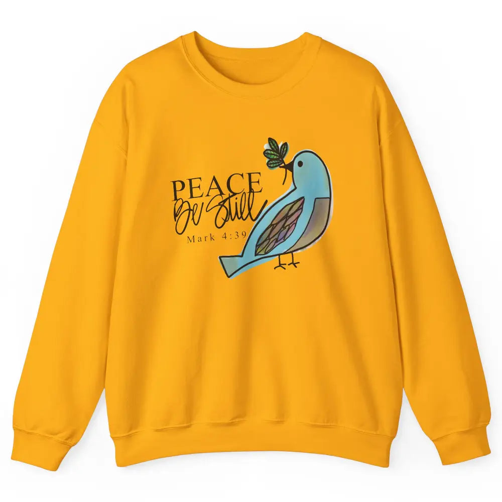 Bird Peace Be Still And Know Bible Verse Christian Religious Unisex Crewneck Sweatshirt