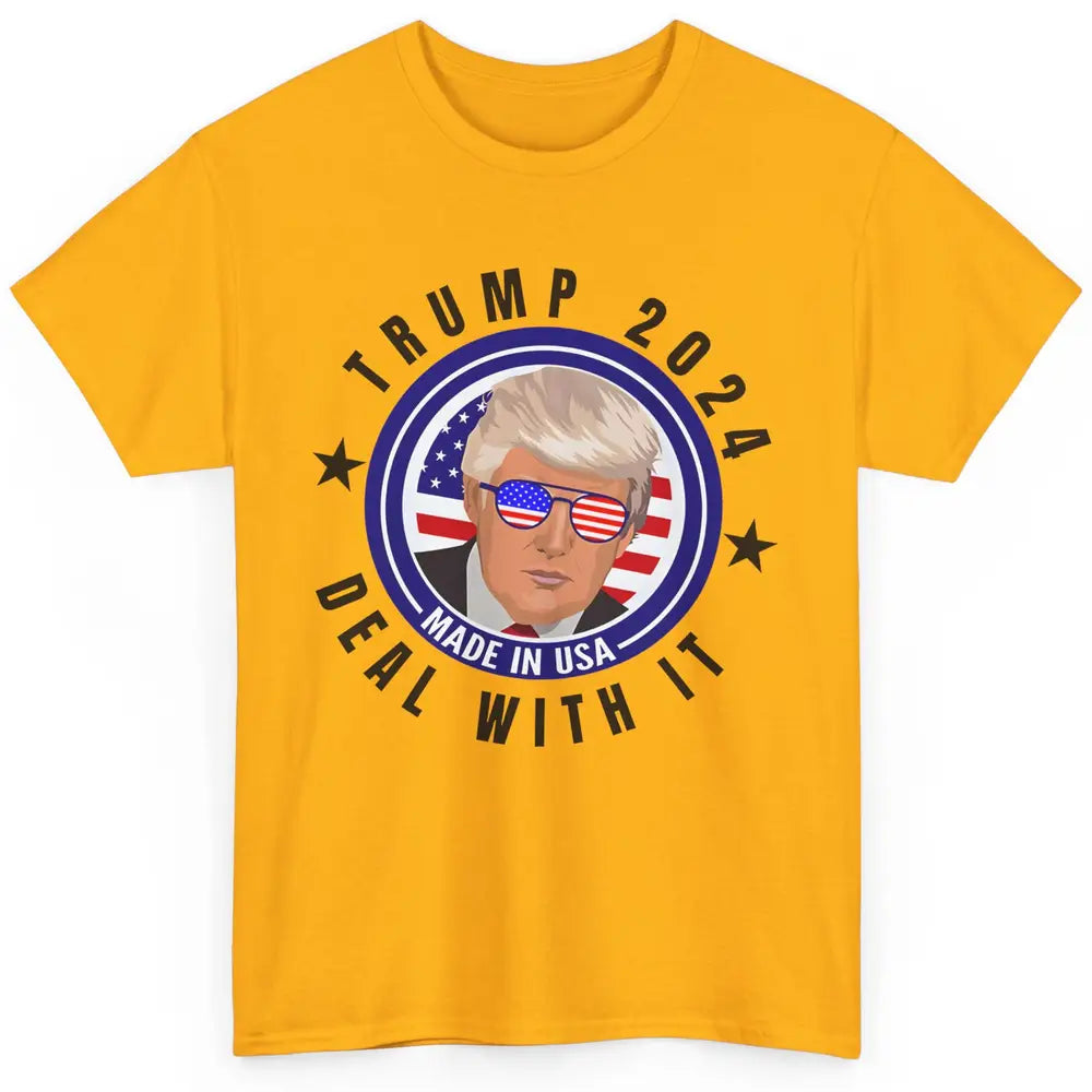 Vote Trump 2024 Deal With It Funny Republican Pro America Classic Unisex T-Shirt