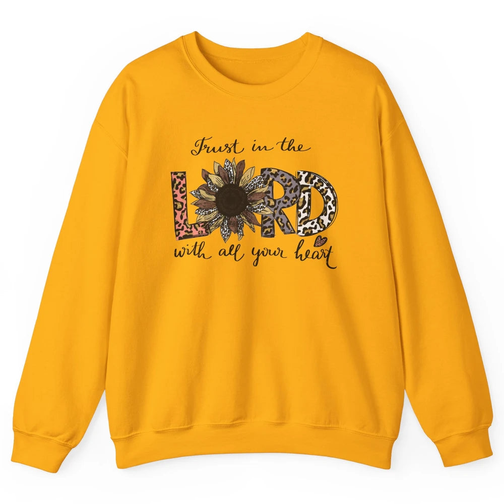 Trust In The Lord Love Christian Sunflower Leopard Jesus Unisex Crewneck Sweatshirt