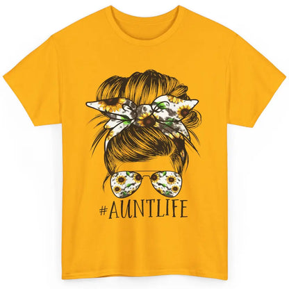 Aunt Life Messy Bun Hair Sunflower Sunglasses Bandana Auntie Classic Unisex T-Shirt