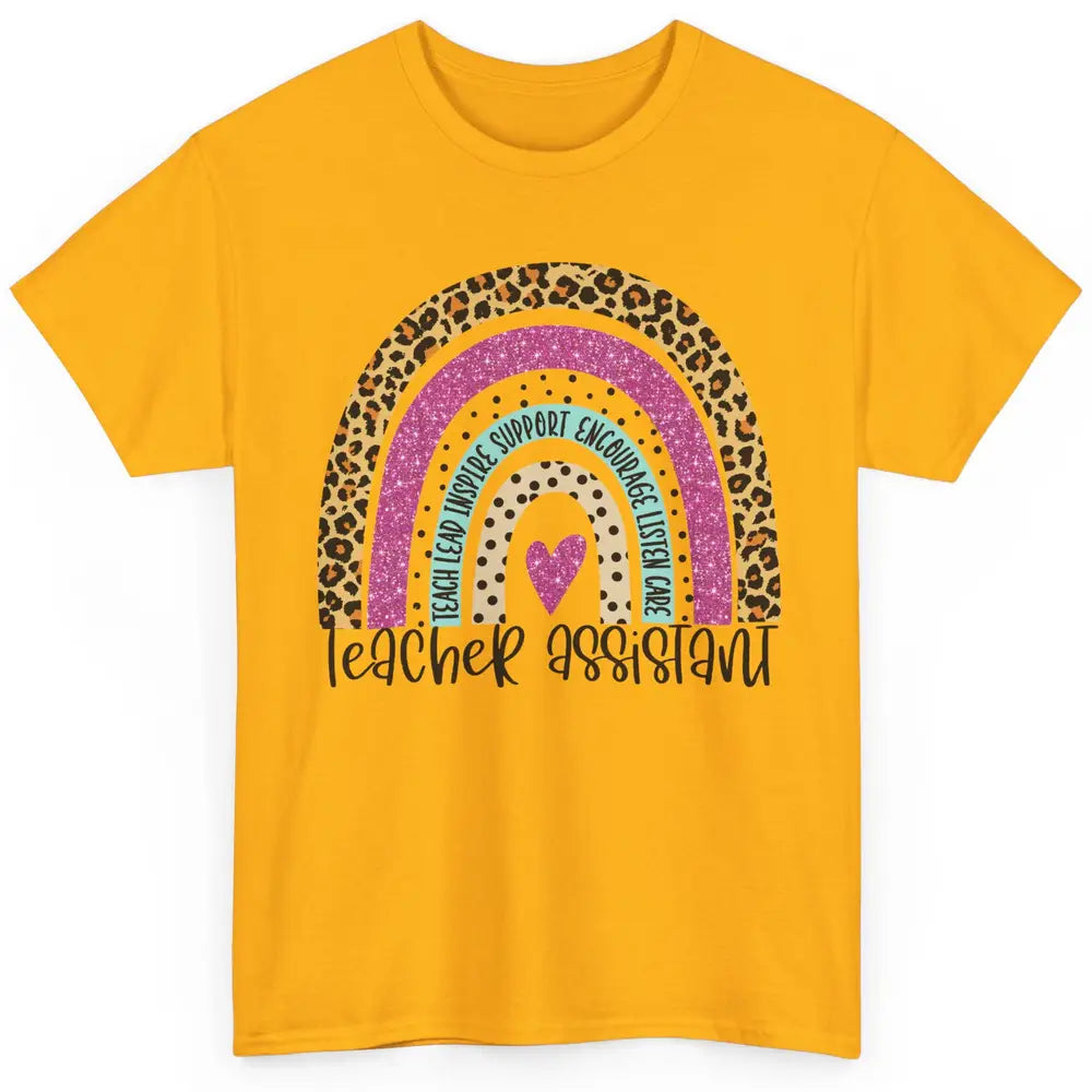 Teacher Assistant Leopard Rainbow Teacher Appreciation Gift Classic Unisex T-Shirt