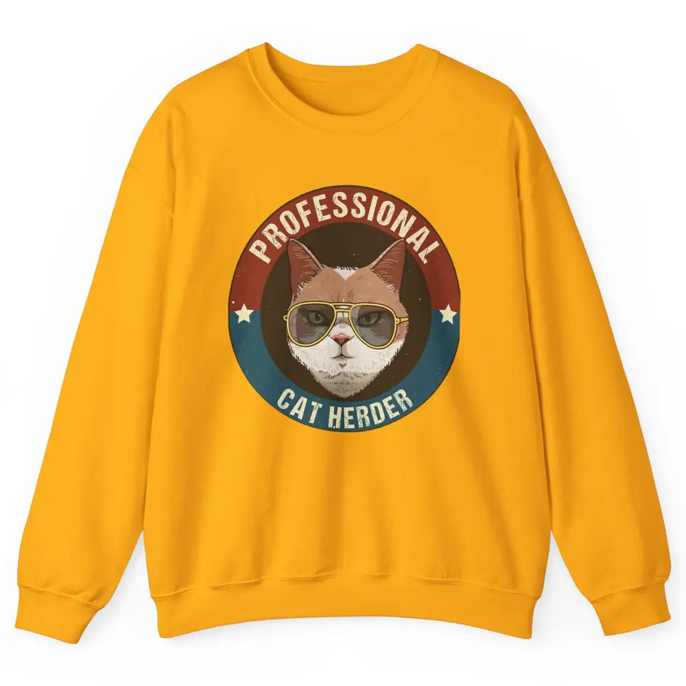 Vintage Cat Glasses Professional Cat Herder Cat Mom Cat Dad Unisex Crewneck Sweatshirt