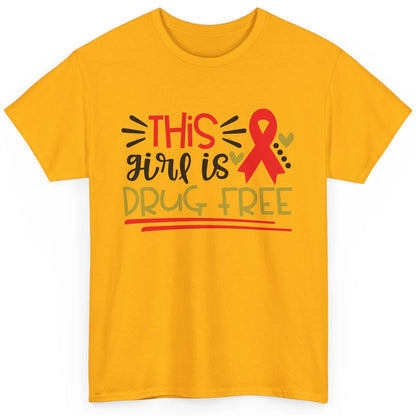 This Girl Is Drug Free Red Ribbon Week Say No To Drugs Classic Unisex T-Shirt