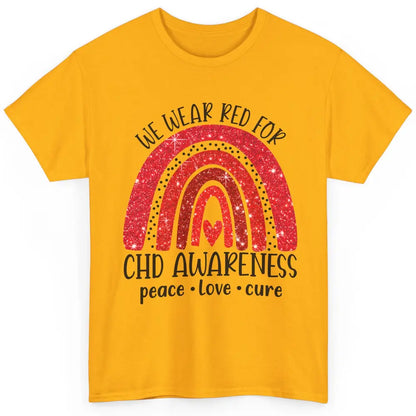 CHD Rainbow We Wear Red for CHD Awareness Peace Love Cure Classic Unisex T-Shirt