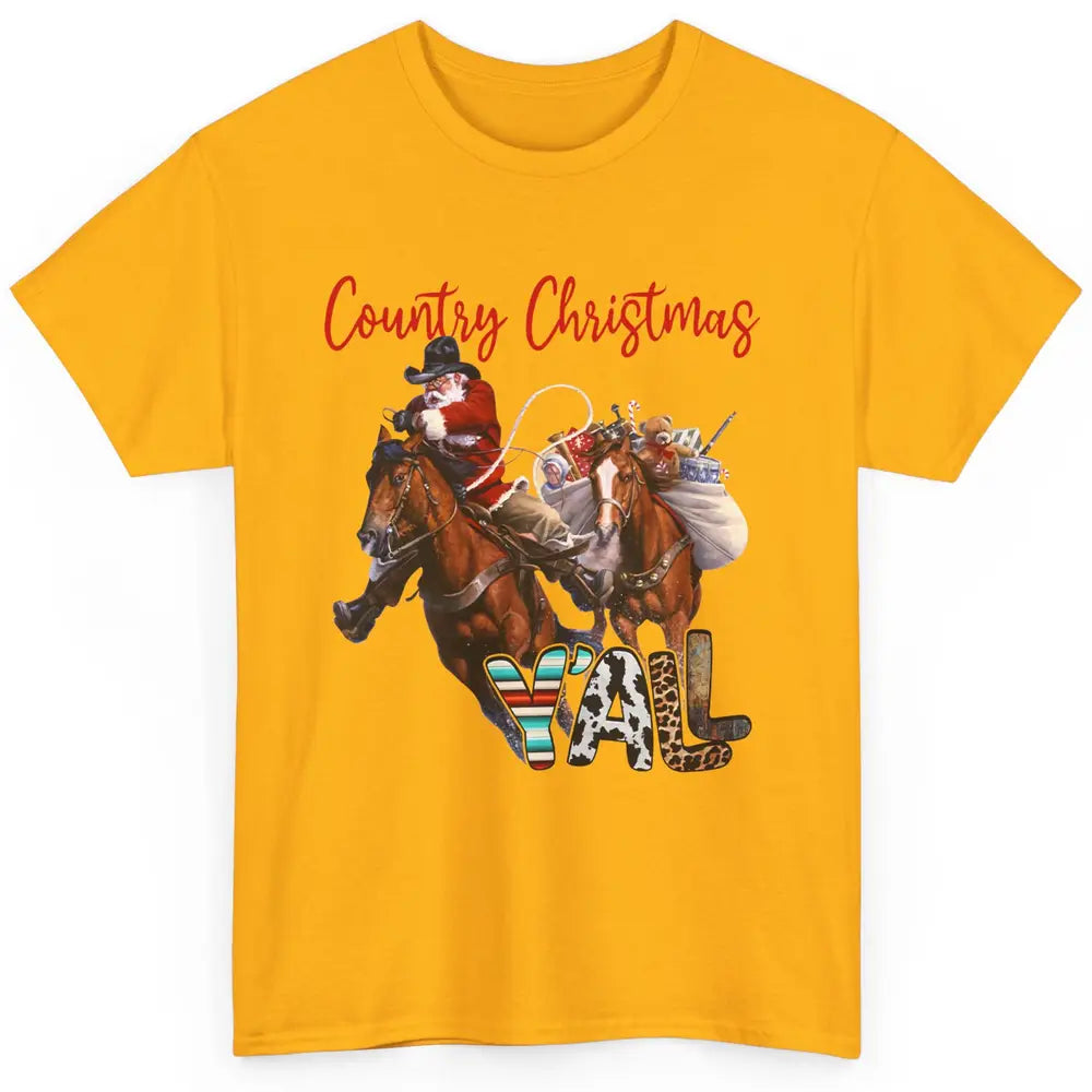 Santa Claus Country Christmas Y'all Western Country Cowboy Classic Unisex T-Shirt