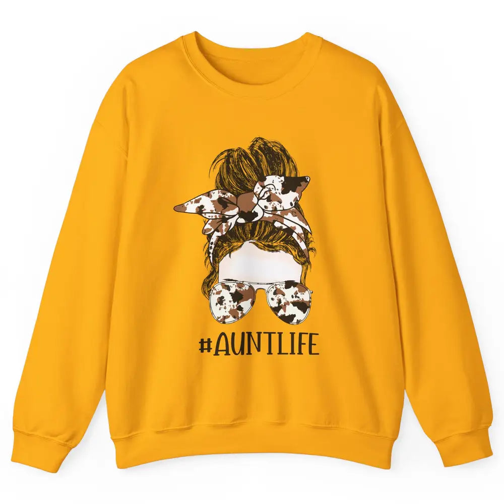 Aunt Life Messy Bun Glasses Cowhide Western Auntie Life Unisex Crewneck Sweatshirt