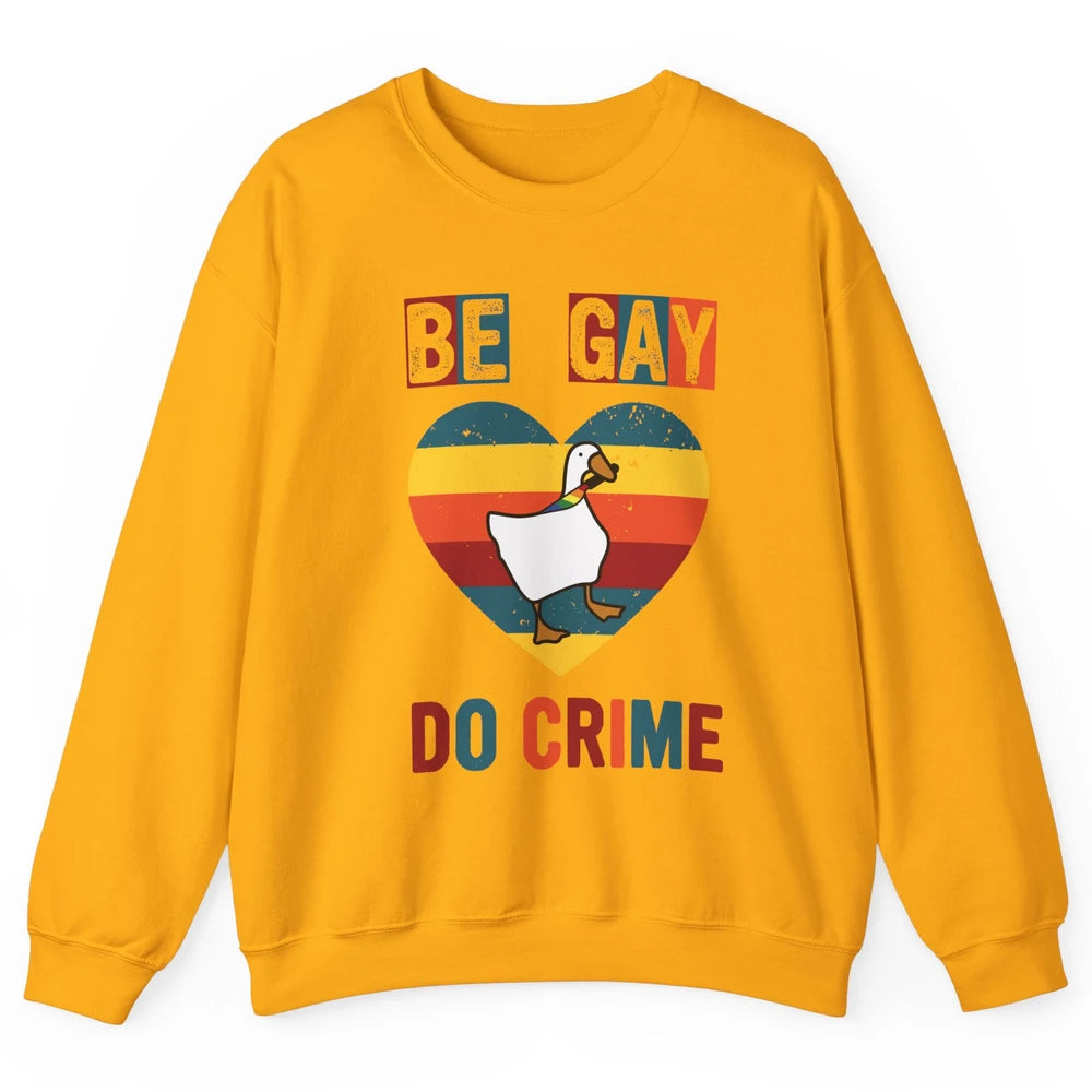 Vintage Duck Rainbow Be Gay Do Crime LGBTQ Community Rights Unisex Crewneck Sweatshirt