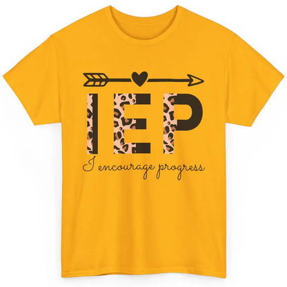 SPED Teacher I Encourage Progress IEP Squad Special Edu Gift Classic Unisex T-Shirt