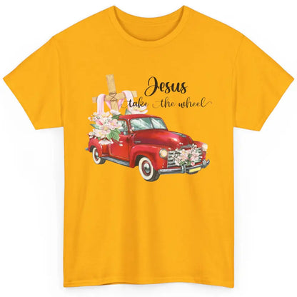 Floral Cross Truck Jesus Take The Wheel Christian Western Classic Unisex T-Shirt