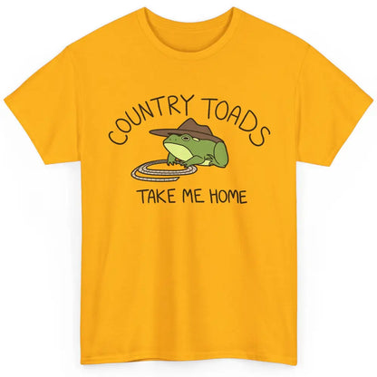 Country Toads Take Me Home Funny Frog Country Cowboy Frog Classic Unisex T-Shirt