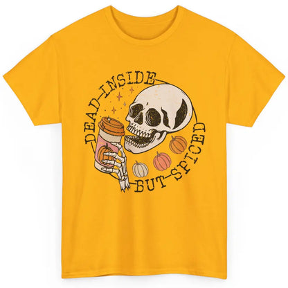 Fall Coffee Skeleton Dead Inside But Spiced Pumpkin Spice Classic Unisex T-Shirt